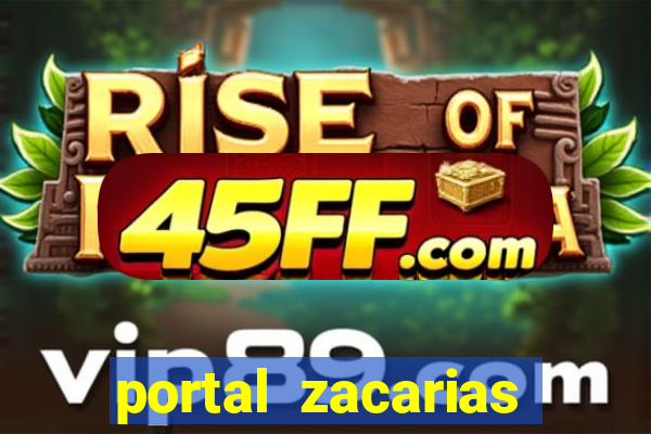 portal zacarias cabe a esmagada